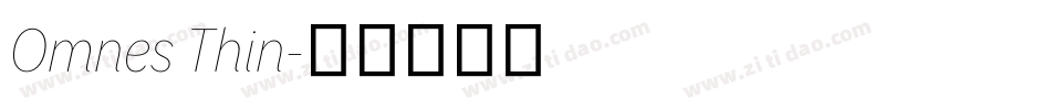 Omnes Thin字体转换